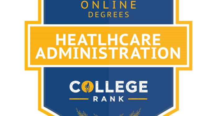 Best Healthcare Administration Degrees Online