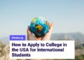 How to Apply for College in the US for International Students | Bold ...